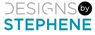 Designs by Stephene